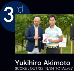 Yukihiro Akimoto SCORE:OUT/33 IN/34 TOTAL/67