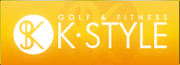 GOLF & FITNESS K-STYLE