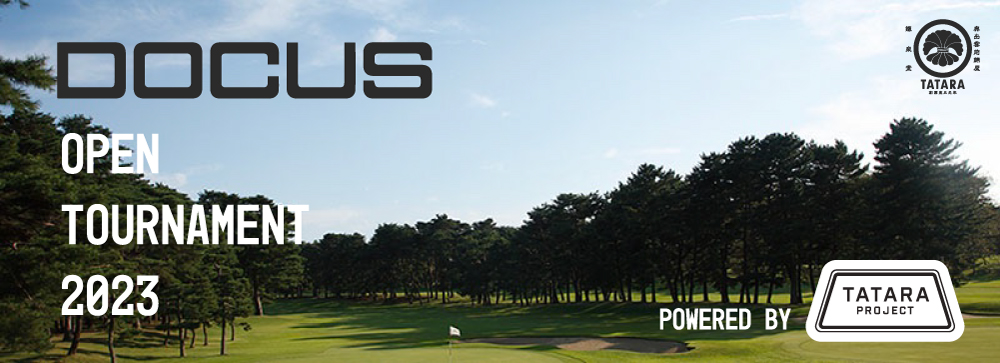 DOCUS OPEN Tournament 2023 Powered by TATARA PROJECT